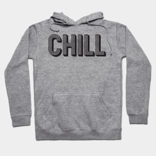 Chill Hoodie